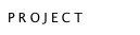 PROJECT